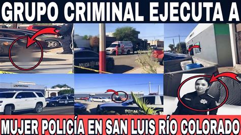 Grupo Criminal Ejecuta A Mujer Polic A Fuera De Gimnasio En San Luis