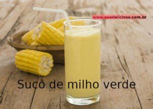 Suco De Milho Verde Que Delicioso