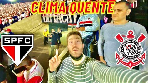 CLIMA QUENTE NO CLÁSSICO MAJESTOSO São Paulo x Corinthians YouTube