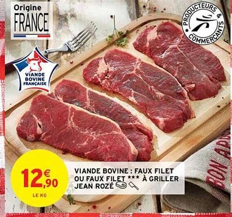 Promo Viande Bovine Faux Filet Ou Faux Filet Griller Jean Roz