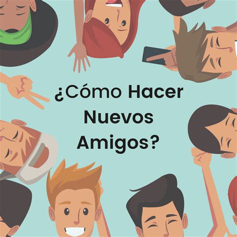 4 PsicoTips Cómo Hacer Nuevos Amigos Psicología OTG