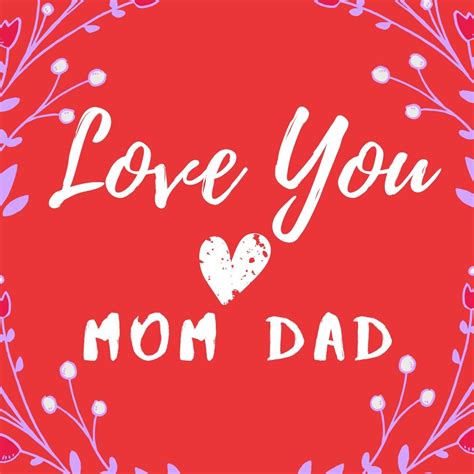 I Love You Mom And Dad Wallpapers Wallpaper Cave