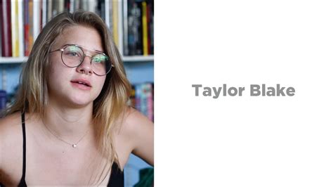 Interview With Taylor Blake Youtube