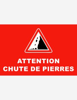 PANNEAU ATTENTION CHUTE DE PIERRES AVEC LOGO FOND ROUGE