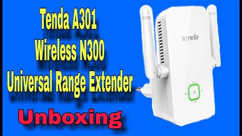 Tenda A Wireless N Universal Range Extender Unboxing Youtube