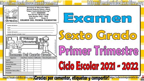 Examen Del Primer Trimestre Del Sexto Grado Del Ciclo Escolar 2018 2019 Material Educativo