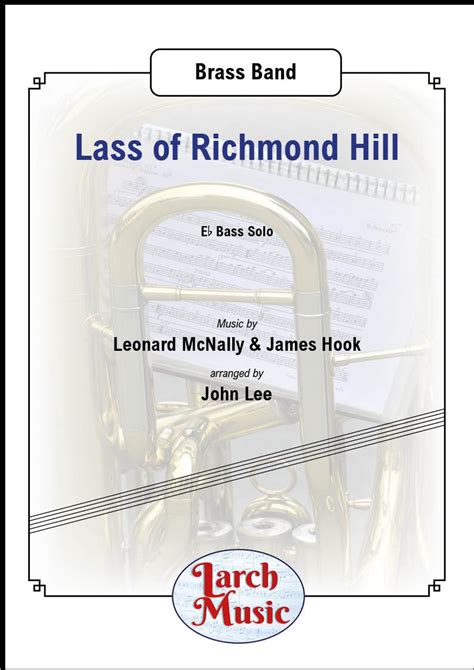 Lass Of Richmond Hill Eb Bass And Brass Band