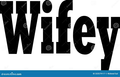 Wifey Image With Svg Vector Cut File For Cricut And Silhouette