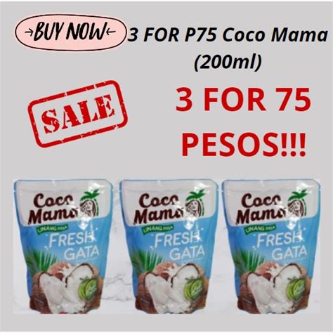 3 For P75 Coco Mama 200ml Shopee Philippines