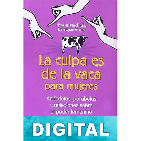 La Culpa Es De La Vaca Para Mujeres Libro Pdf Epub O Mobi Kindle