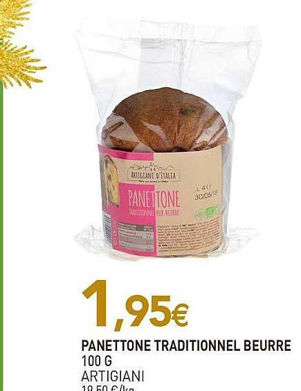 Offre Panettone Traditionnel Beurre Artigiani Chez Natureo