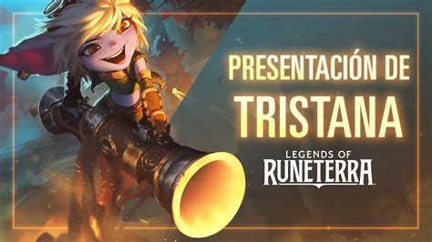 Presentación de Tristana Campeona nueva Legends of Runeterra YouTube