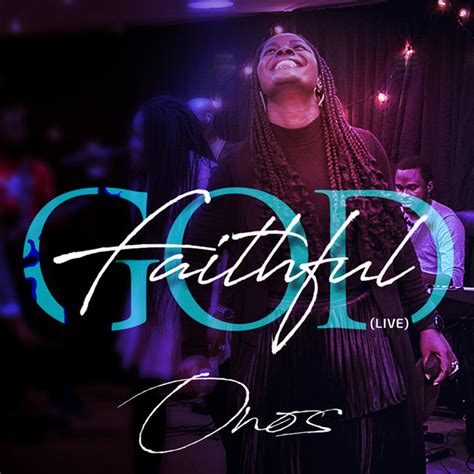 Onos Ariyo Faithful God Acoustic Version Lyrics Ft Dena Mwana