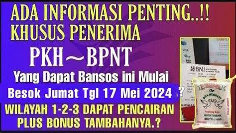 INFORMASI PENTING TERBARU Besok Jumat 17 Mei 2024 KPM PKH BPNT Siap