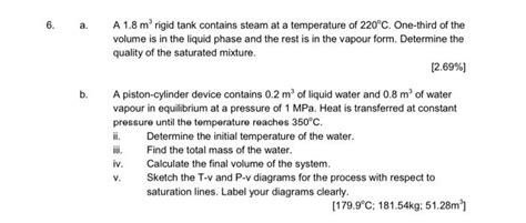 Solved A A M Rigid Tank Contains Steam At A Chegg