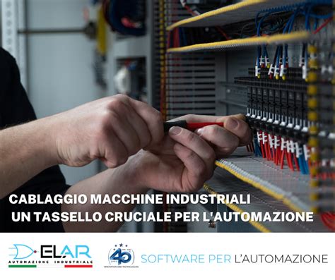 Cablaggio Macchine Industriali Fondamentali Per L Automazione