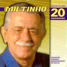 Cd Miltinho Cole O Sele O De Ouro Sucessos Colecionadores