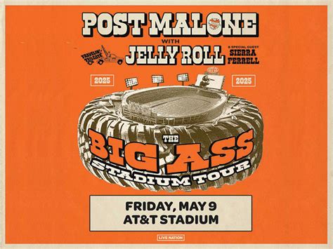 Post Malone Presents The Big Ass Stadium Tour At T Stadium