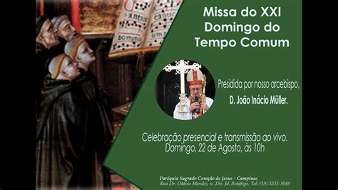 Missa Do XXI Domingo Do Tempo Comum YouTube