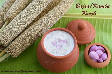 Traditional Kambu Koozh Recipe Pearl Millet Porridge Bajra Summer