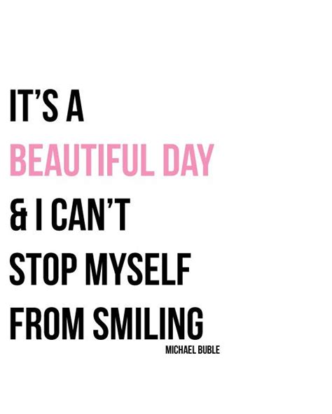 It S A Beautiful Day Quotes And Sayings Shortquotescc