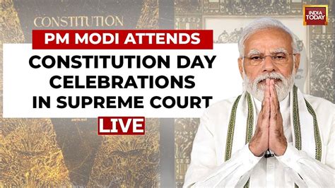 🔴live Pm Modi Live Pm Modi Attends Constitution Day Celebrations Supreme Court India