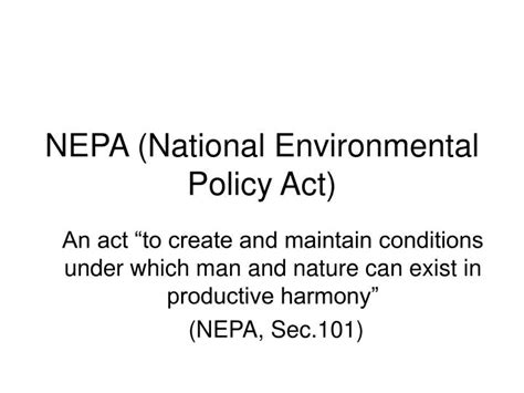 Ppt Nepa National Environmental Policy Act Powerpoint Presentation Id 314309