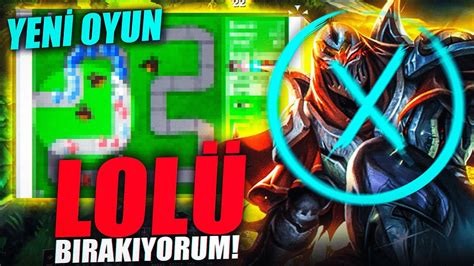 LOLÜ BIRAKIP BU OYUNA BAŞLIYORUM Zedxsmurf YouTube