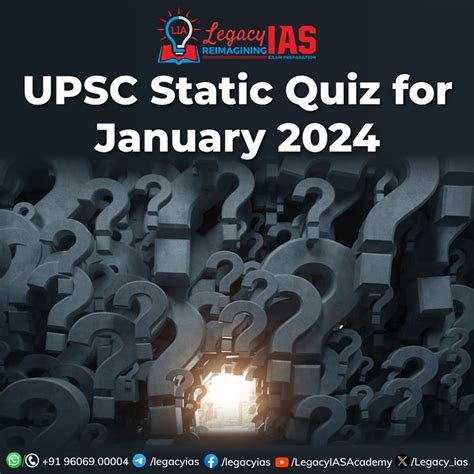 Static Quiz January History Legacy Ias Academy