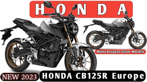 New Honda Cb R Europe Matte Krypton Silver Metallic Announces