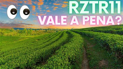 Vale A Pena Investir No FII RZTR11 Da Riza Asset Rztr11 Fiis