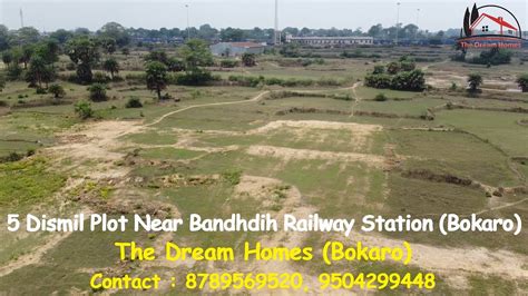 5 Dismil Plot Near Bandhdih Railway Station Chas Bokaro I Cheapest