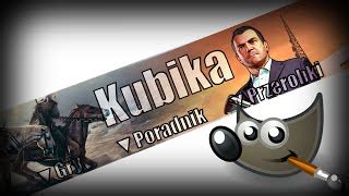 Jak zrobić BANNER na kanał YOUTUBE Poradnik GIMP 2 2 Doovi