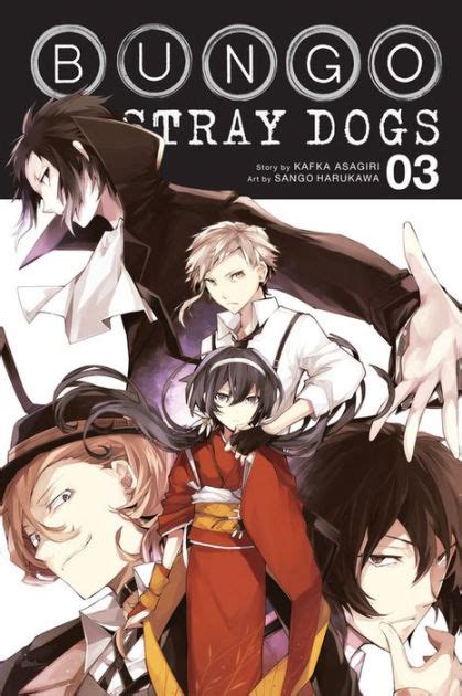 Bungo Stray Dogs Vol 3 By Kafka Asagiri Paperback Barnes And Noble®