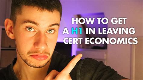 How To Get A H1 In Leaving Cert Economics Youtube