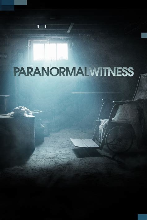 Paranormal Witness Season 3 | Rotten Tomatoes