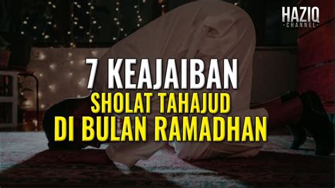 Keajaiban Sholat Tahajud Di Bulan Ramadhan Youtube