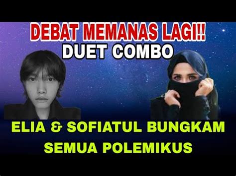 Debat Memanas Lagi Sofiatul Elia Bungkam Semua Polemikus Sok Jago