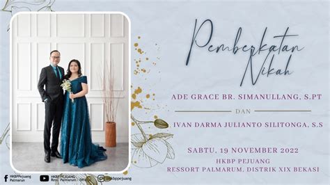 Pemberkatan Nikah Ade Grace Br Simanullang Ivan Darma Julianto