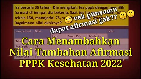 Cara Menambahkan Nilai Afirmasi Pppk Kesehatan Youtube