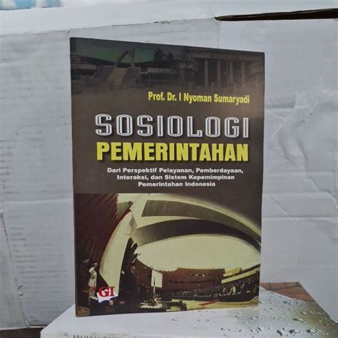 Jual Sosiologi Pemerintahan By I Nyoman Sumaryadi Shopee Indonesia