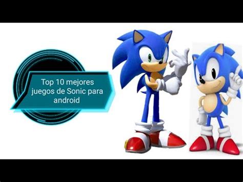 Top De Los Mejores Juegos De Sonic Para Android Youtube