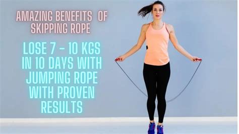 Benefits Of Skipping Ro[e For Weight Loss Jumping Rope Benefits Is