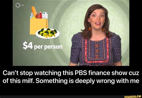 stop watching  pbs finance show cuz   milf