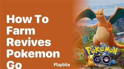 How To Farm Revives In Pokemon Go Playbite