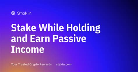 Stake While Holding And Earn Passive Income By Gisele Schout Stakin Jan 2023 Medium