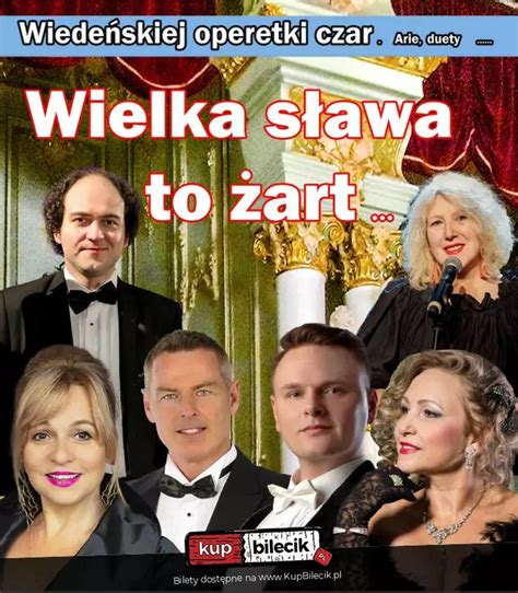 Wiede Skiej Operetki Czar Gala Operetkowo Musicalowa Wiat Koncert W