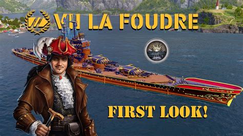 La Foudre Tier 7 Premium Pirate Battleship First Look World Of Warships Legends Youtube