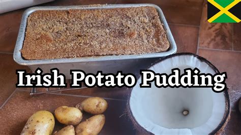 How To Make Irish Potato Pudding Youtube