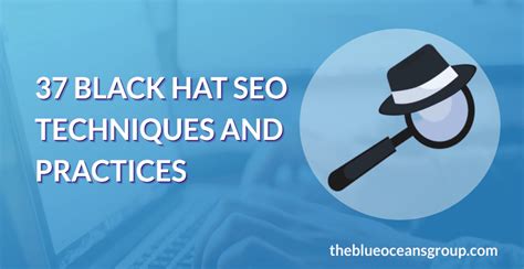 37 Black Hat SEO Techniques And Practices 2022 Checklist